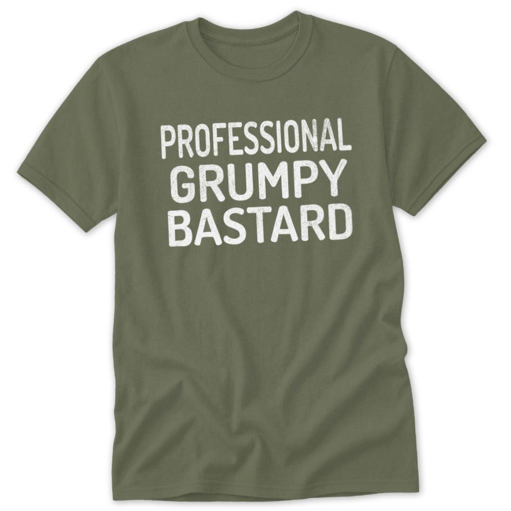 Professsional Grumpy Bastard Classic Tee