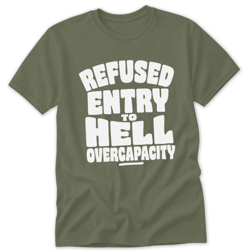 Refused Entry to Hell Classic Tee