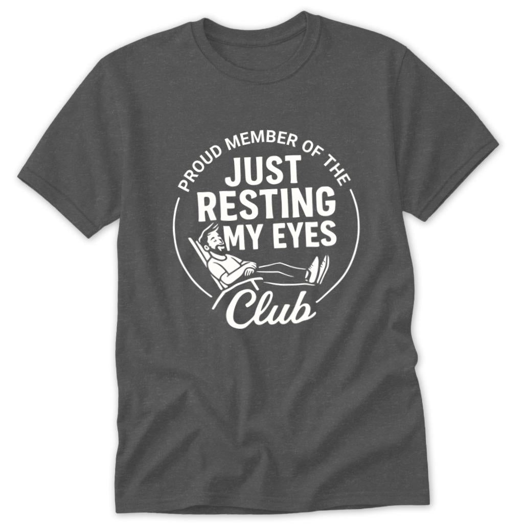 Resting My Eyes Club Classic Tee - Dark Heather