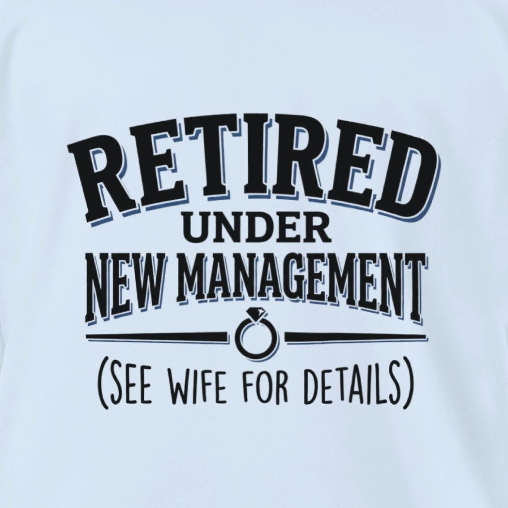 Retired Under New Management