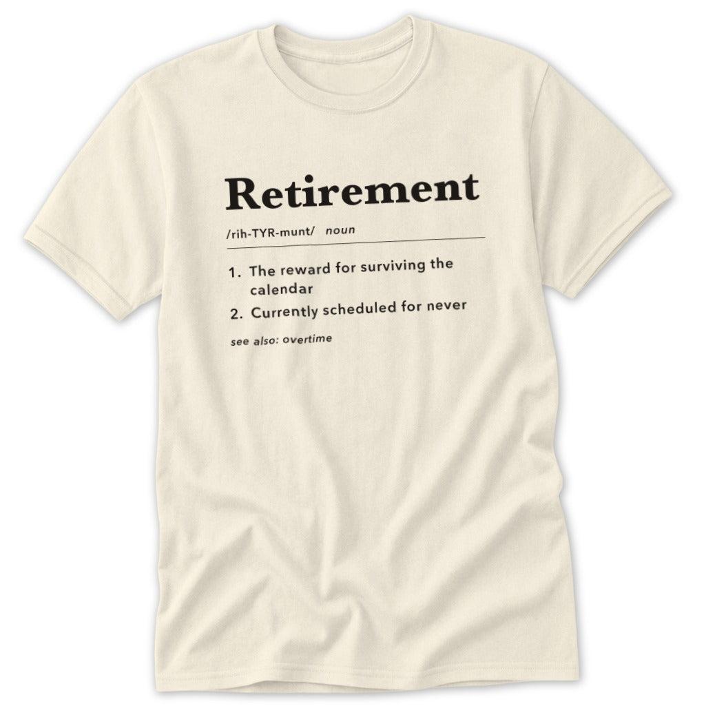 Retirement Definition Classic Tee