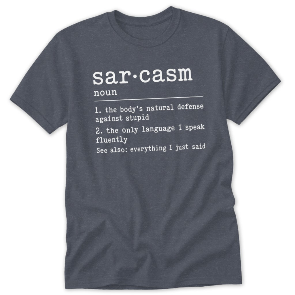 Sarcasm Classic Tee