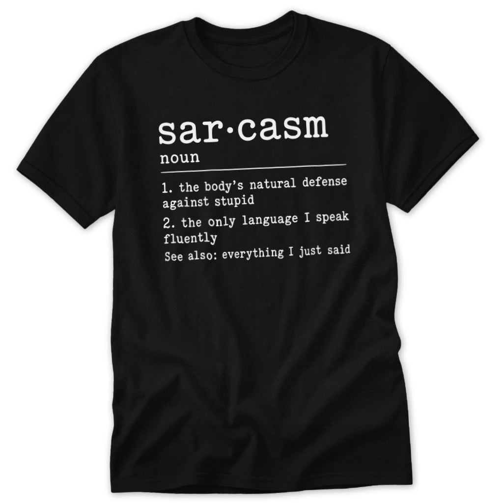 Sarcasm Classic Tee