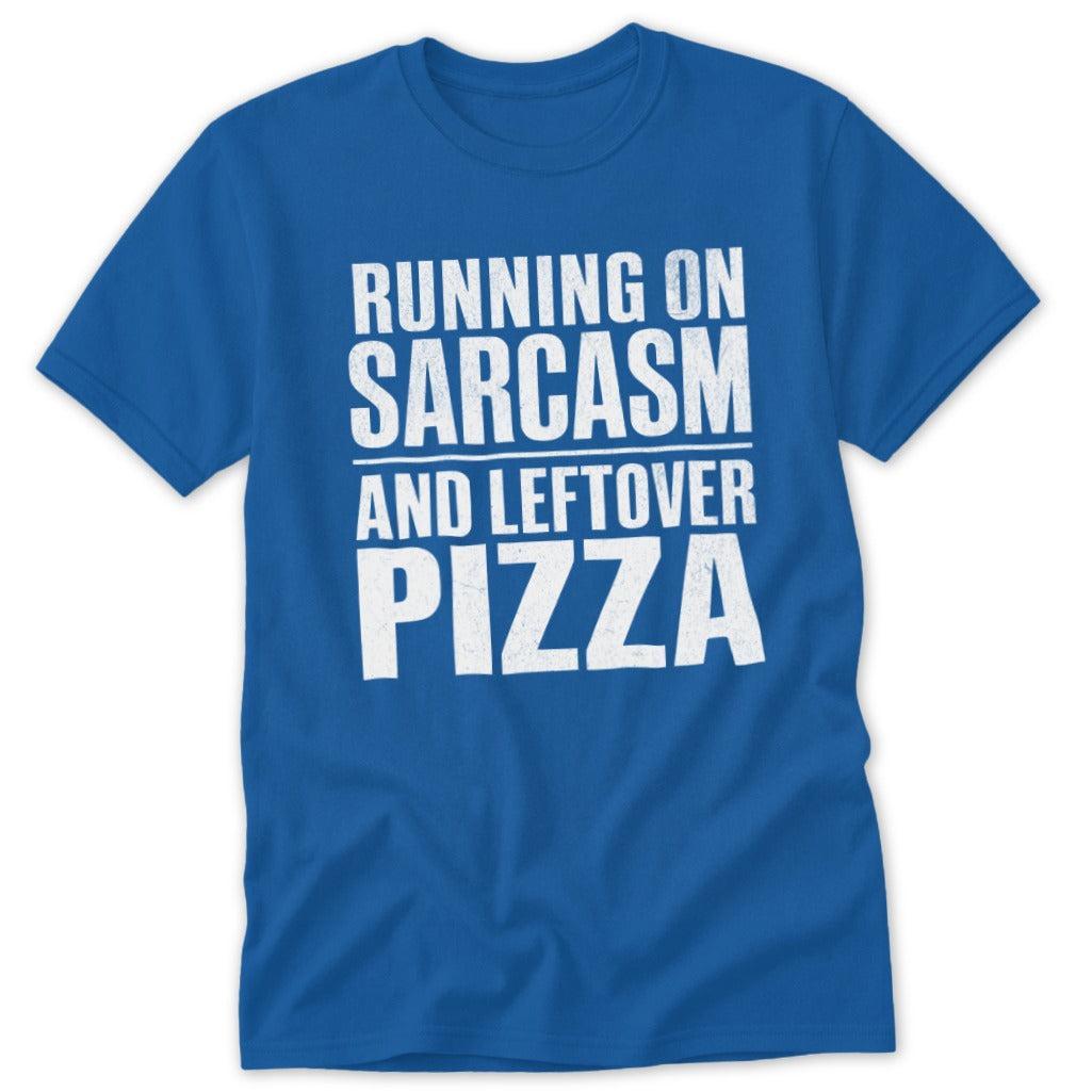 Sarcasm and Leftover Pizza Classic Tee
