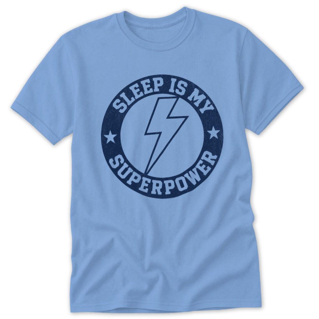 Sleep Is My Superpower Classic Tee