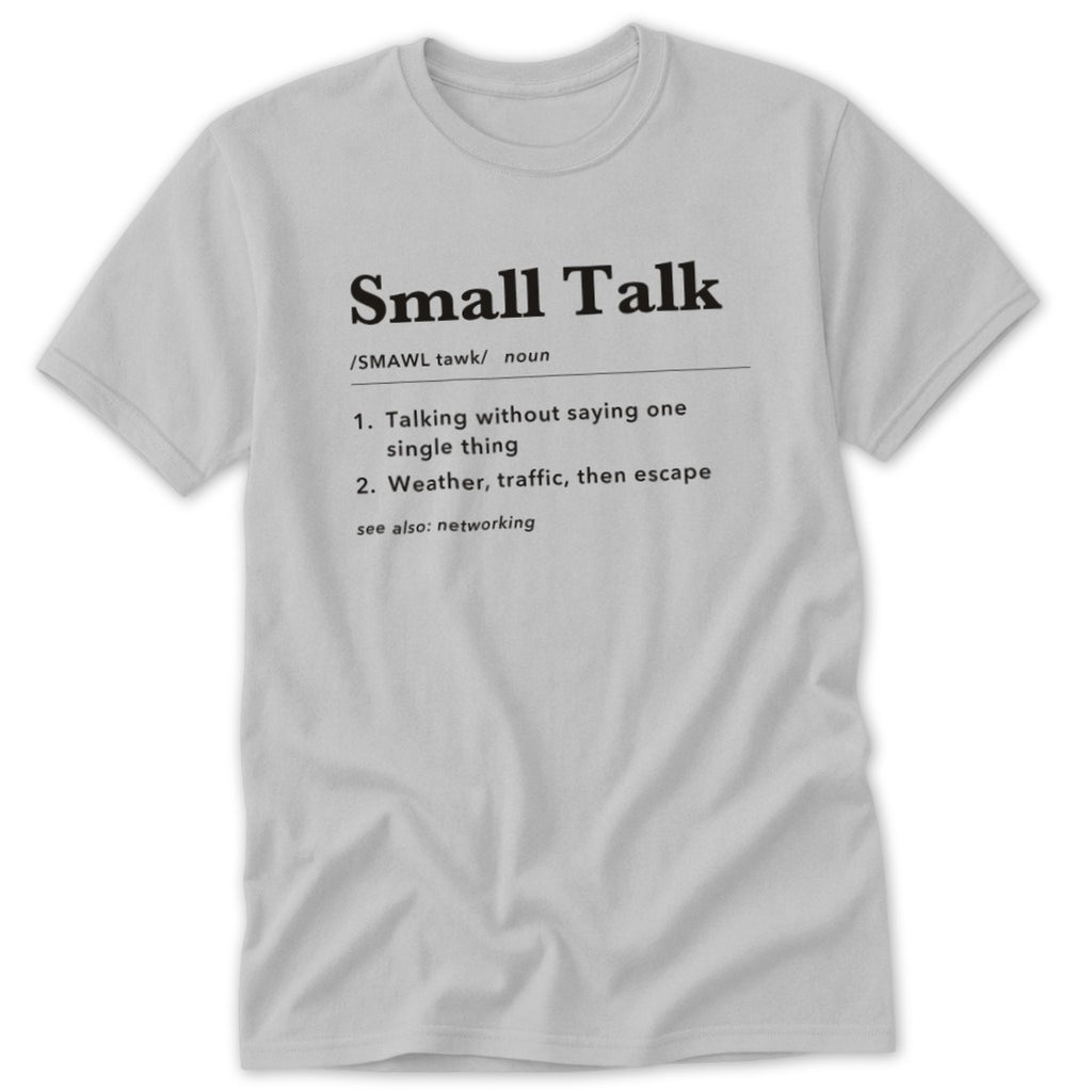 Small Talk Definition Classic Tee