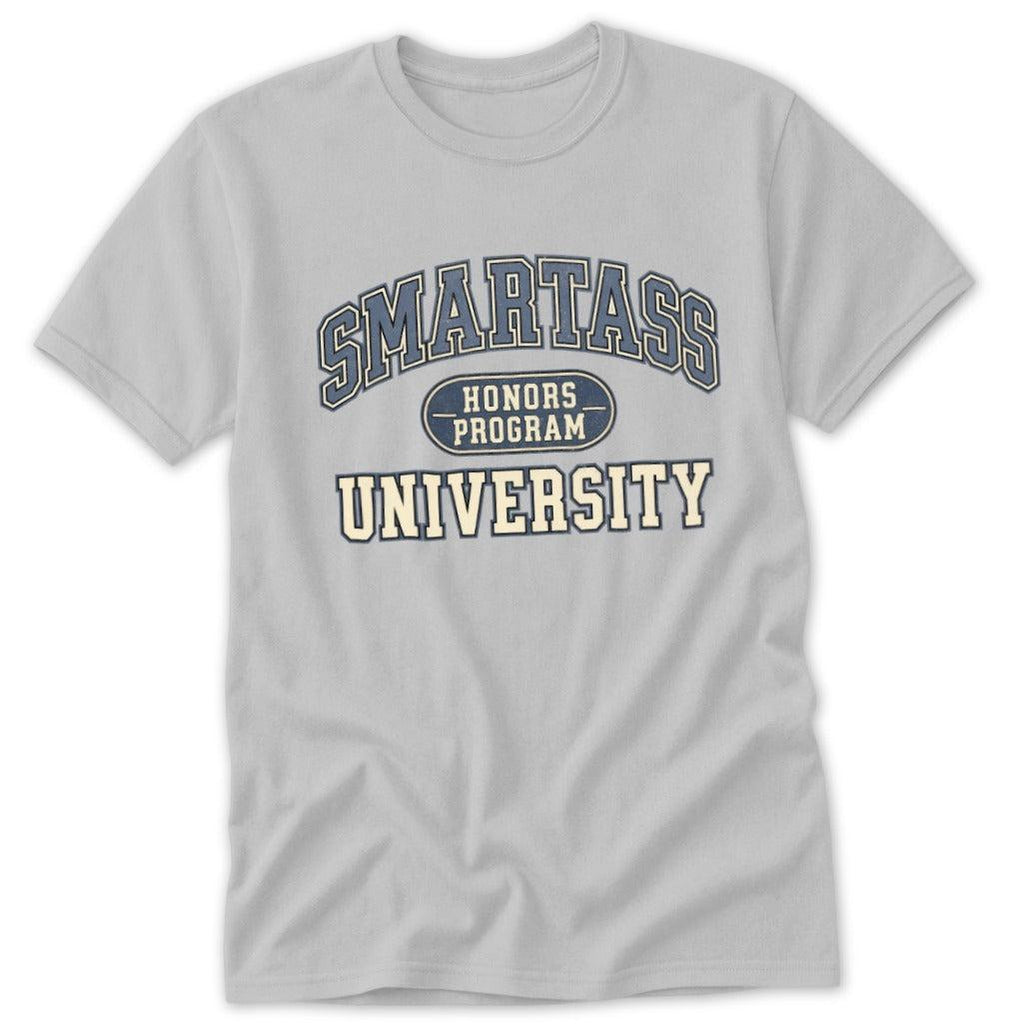 Smartass University Classic Tee