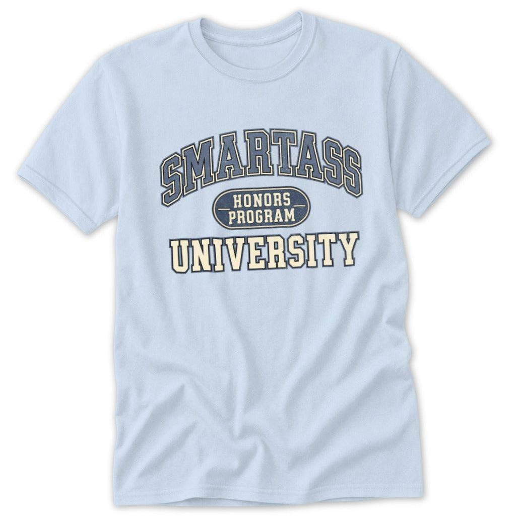 Smartass University Classic Tee