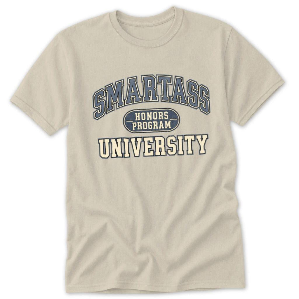 Smartass University Classic Tee