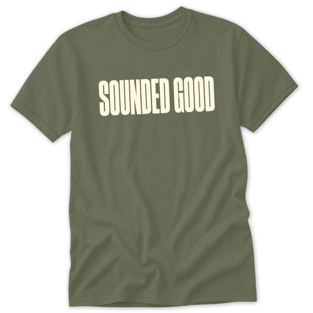 Sounded Good Classic Tee