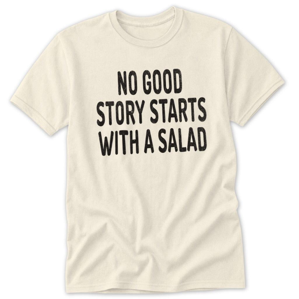 Starts With a Salad Classic Tee