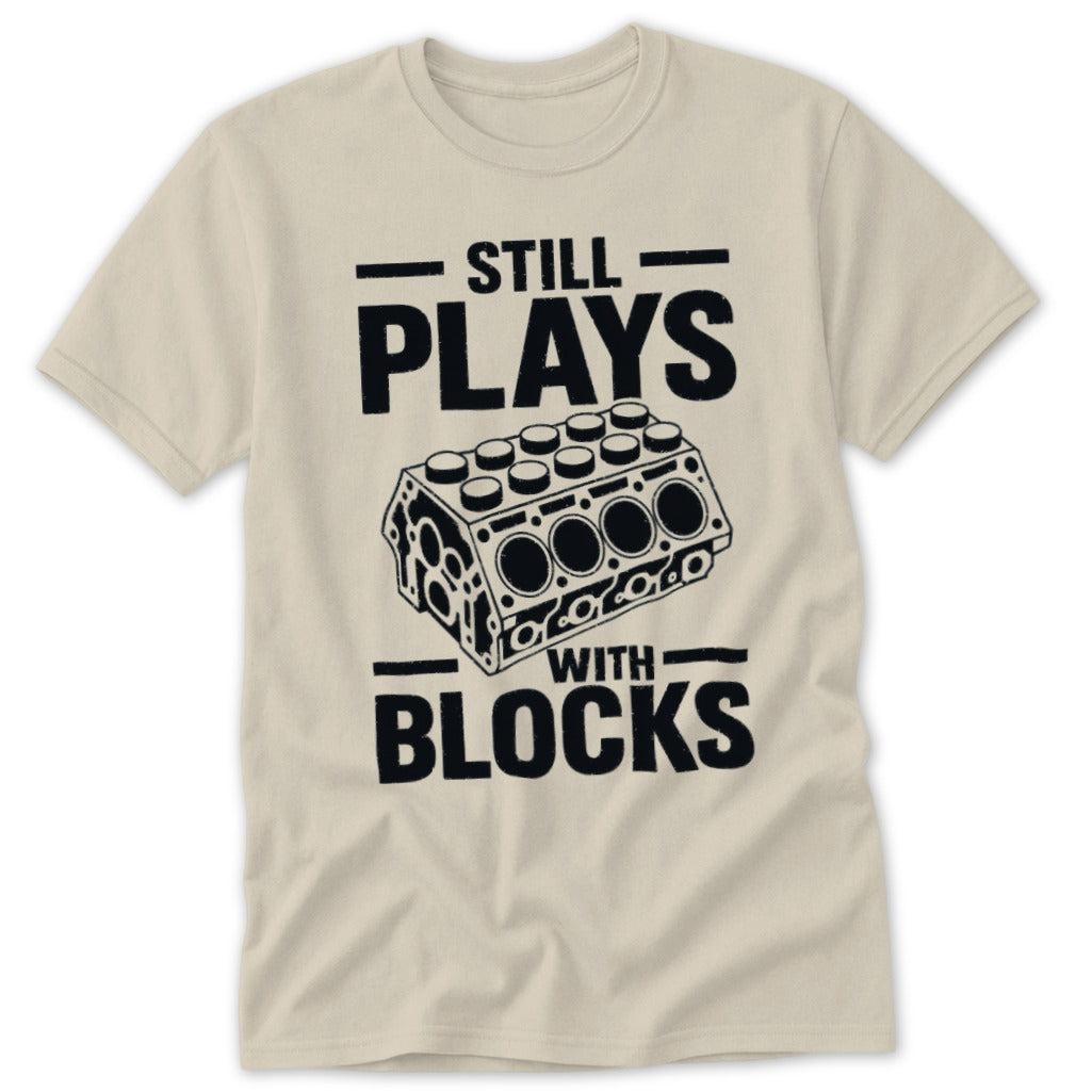Still Plays with Blocks Classic Tee
