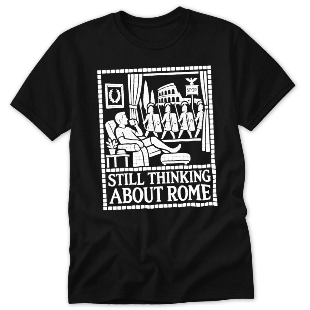 Still Thinking About Rome Classic Tee