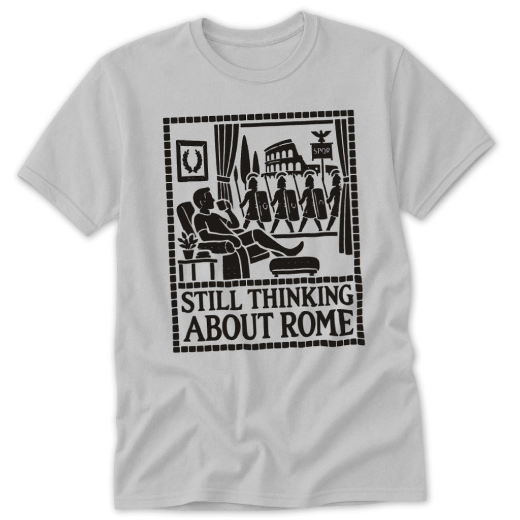 Still Thinking About Rome Classic Tee