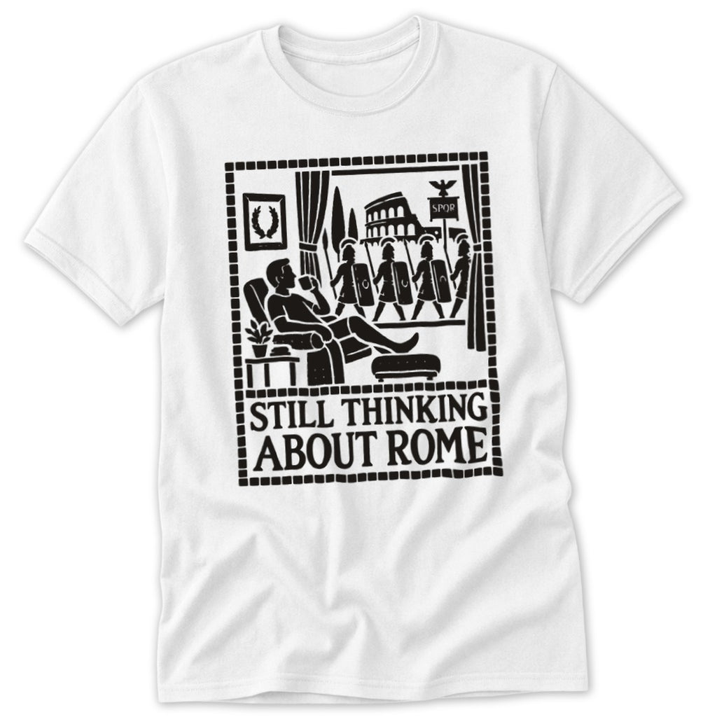 Still Thinking About Rome Classic Tee