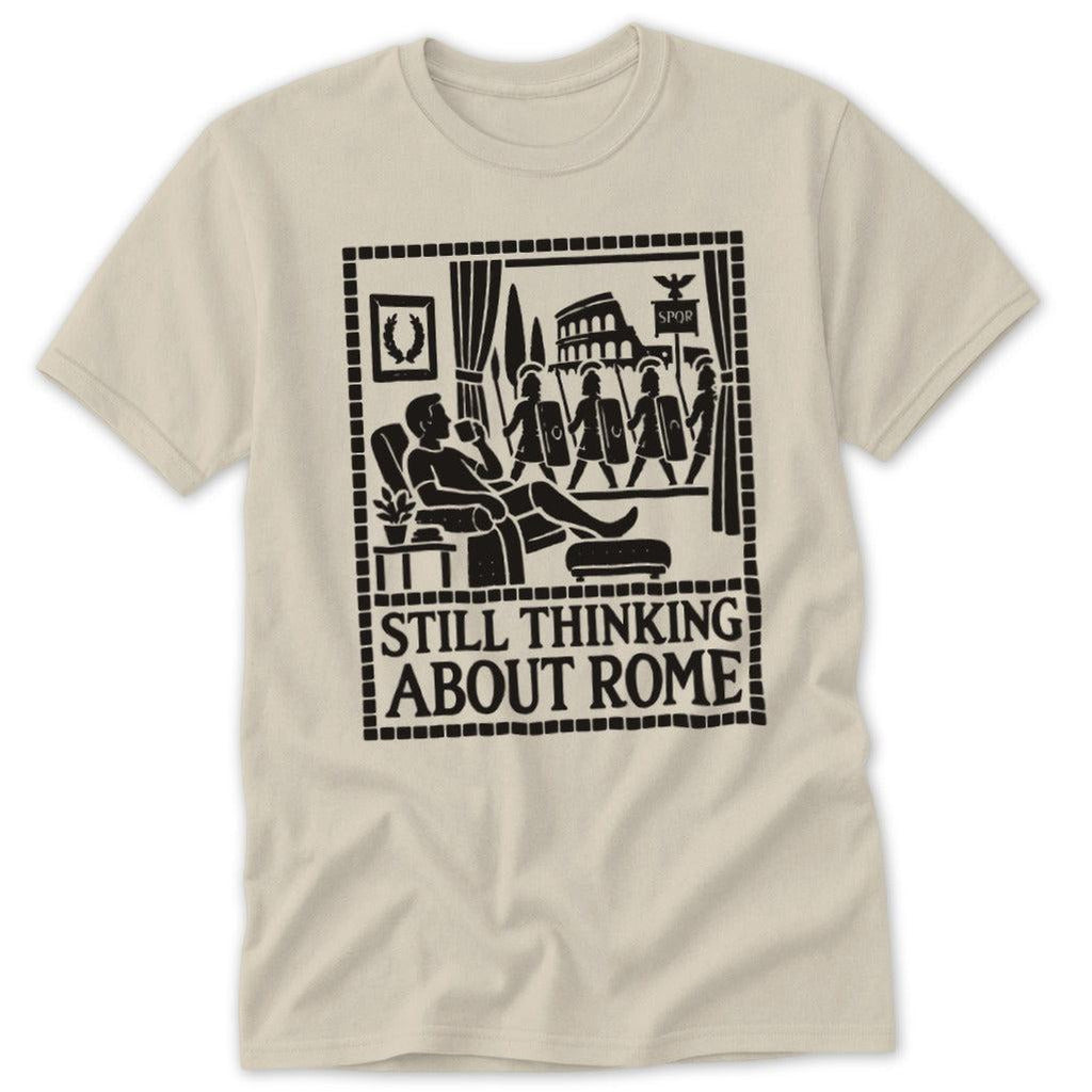 Still Thinking About Rome Classic Tee