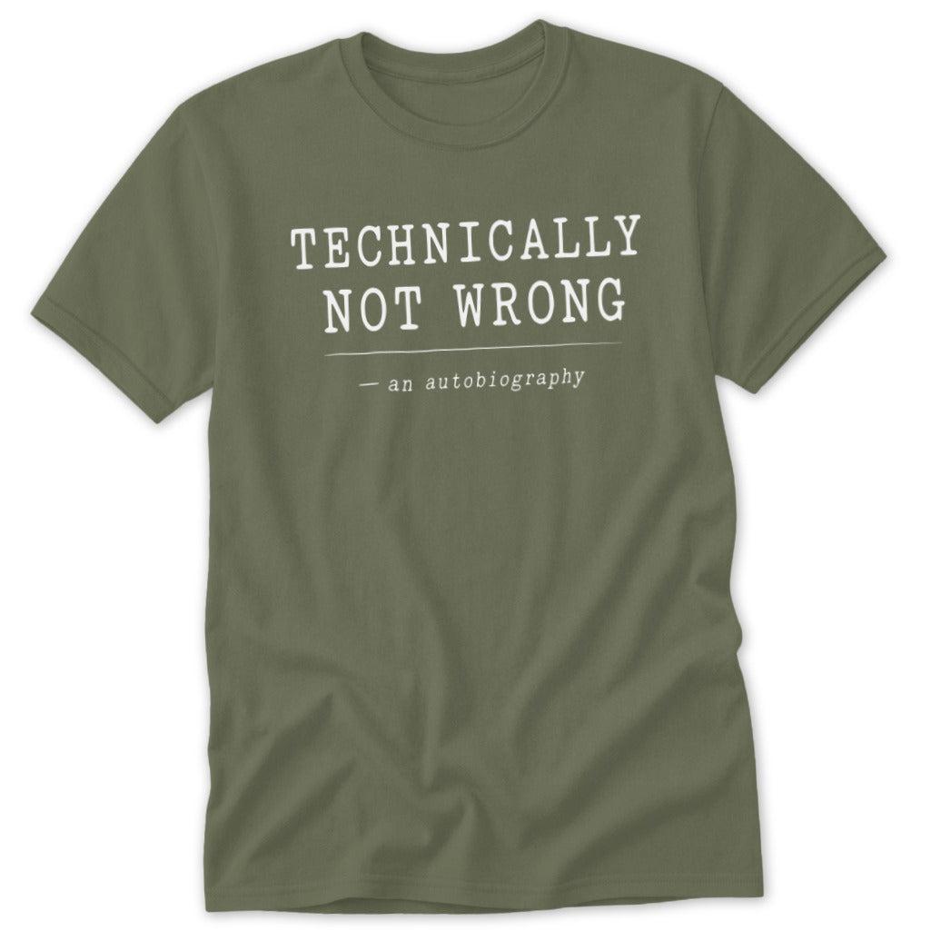 Technically Not Wrong Classic Tee