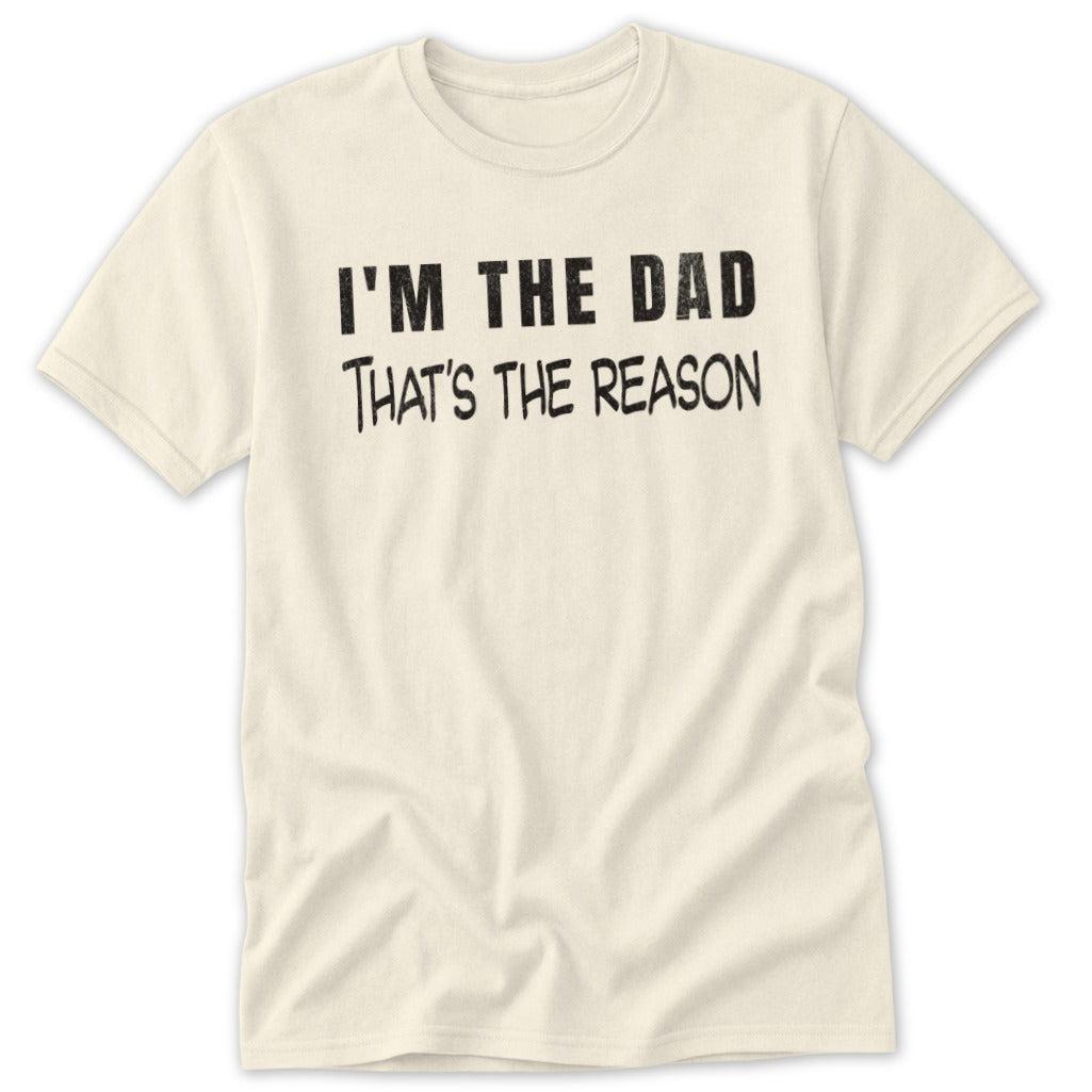 That's the Reason Classic Tee