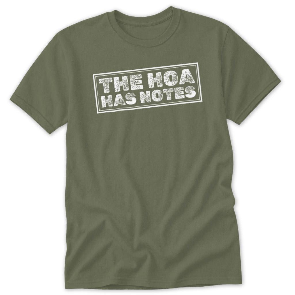 The HOA Has Notes Classic Tee