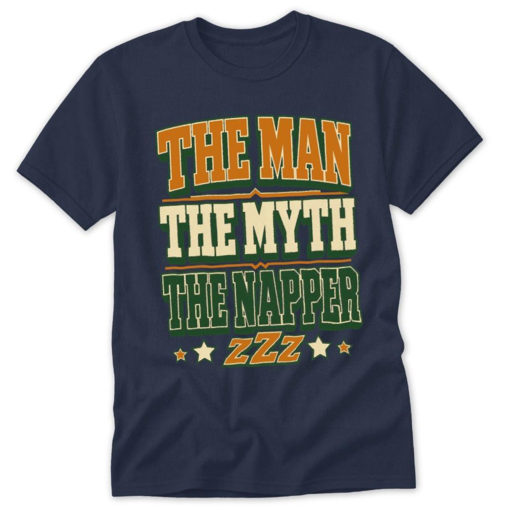 The Man The Myth The Napper Classic Tee