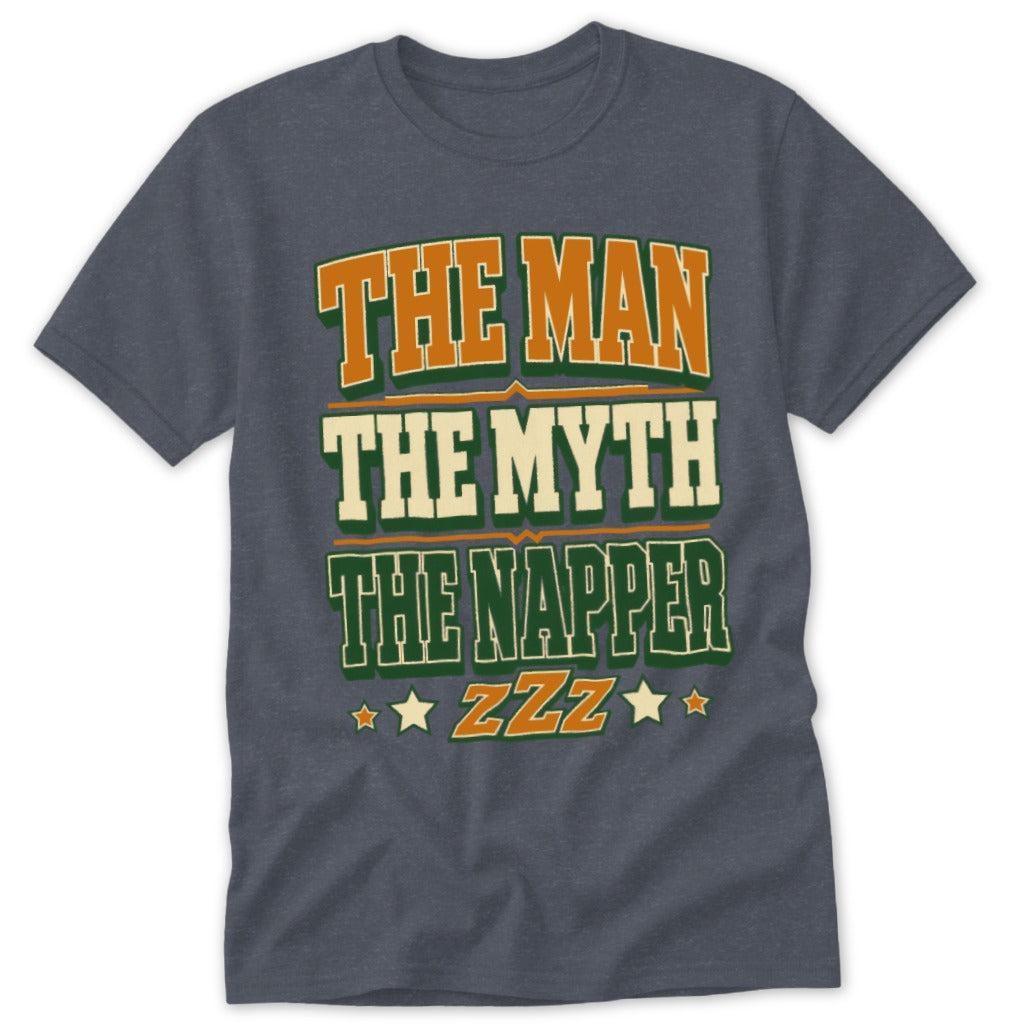 The Man The Myth The Napper Classic Tee