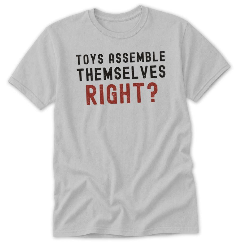 Toys Assemble Themselves Classic Tee