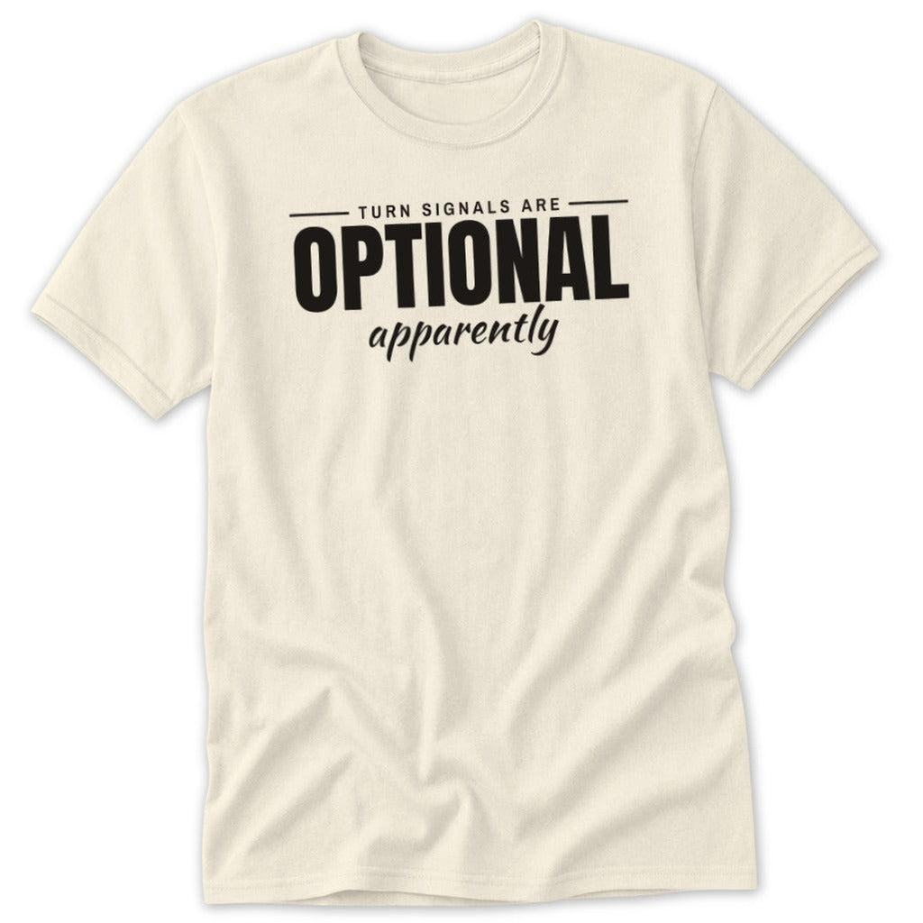 Turn Signals Are Optional Classic Tee