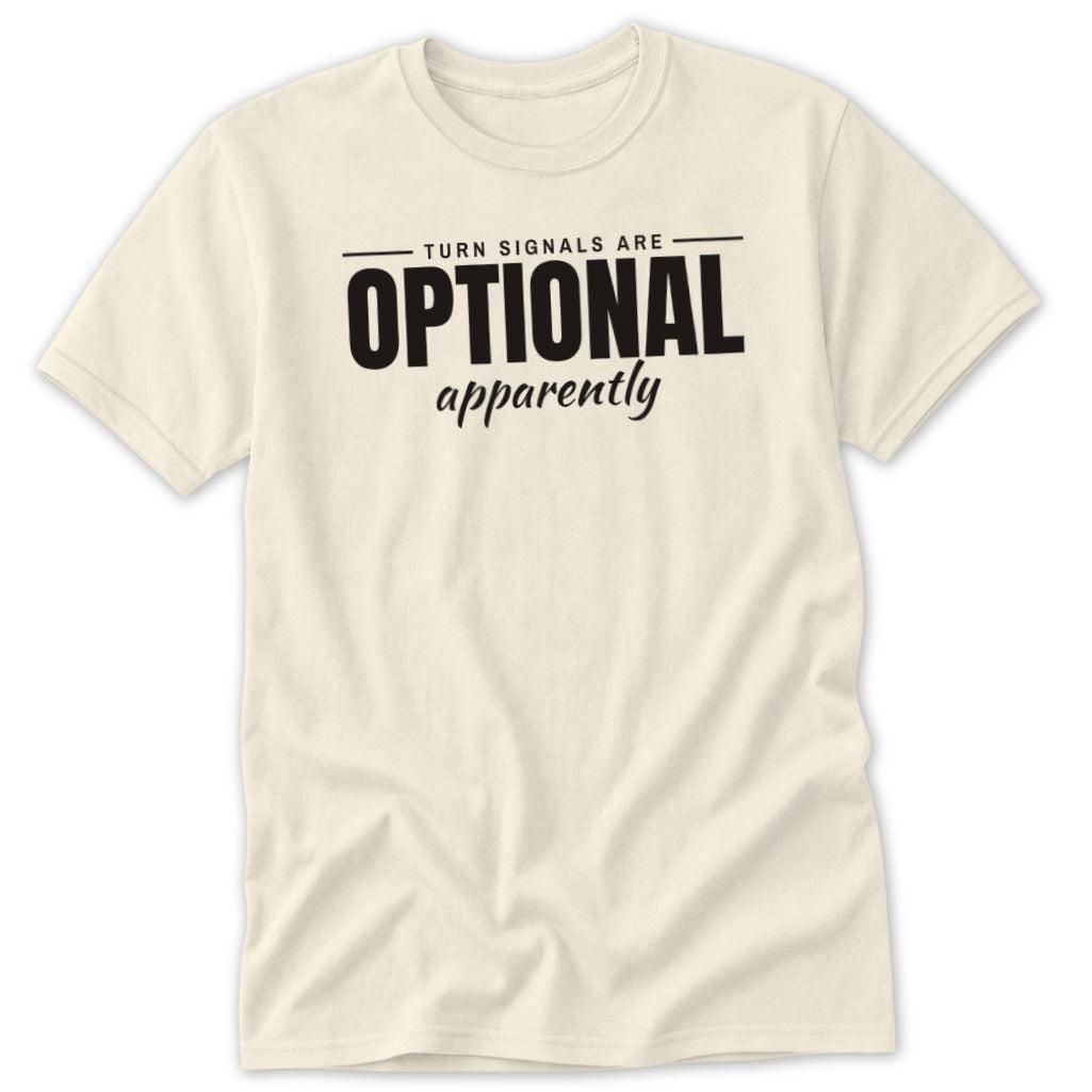 Turn Signals Are Optional Classic Tee