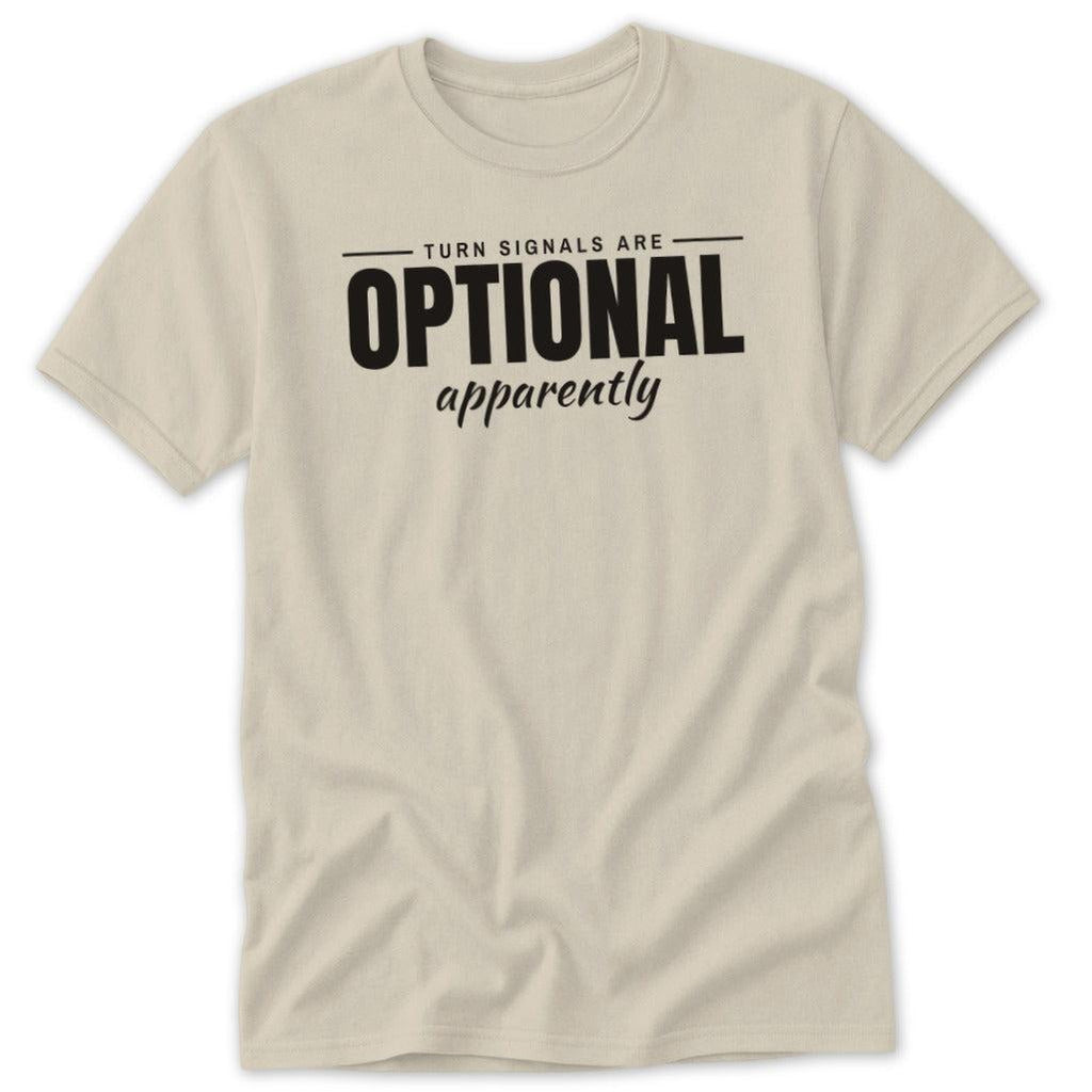 Turn Signals Are Optional Classic Tee