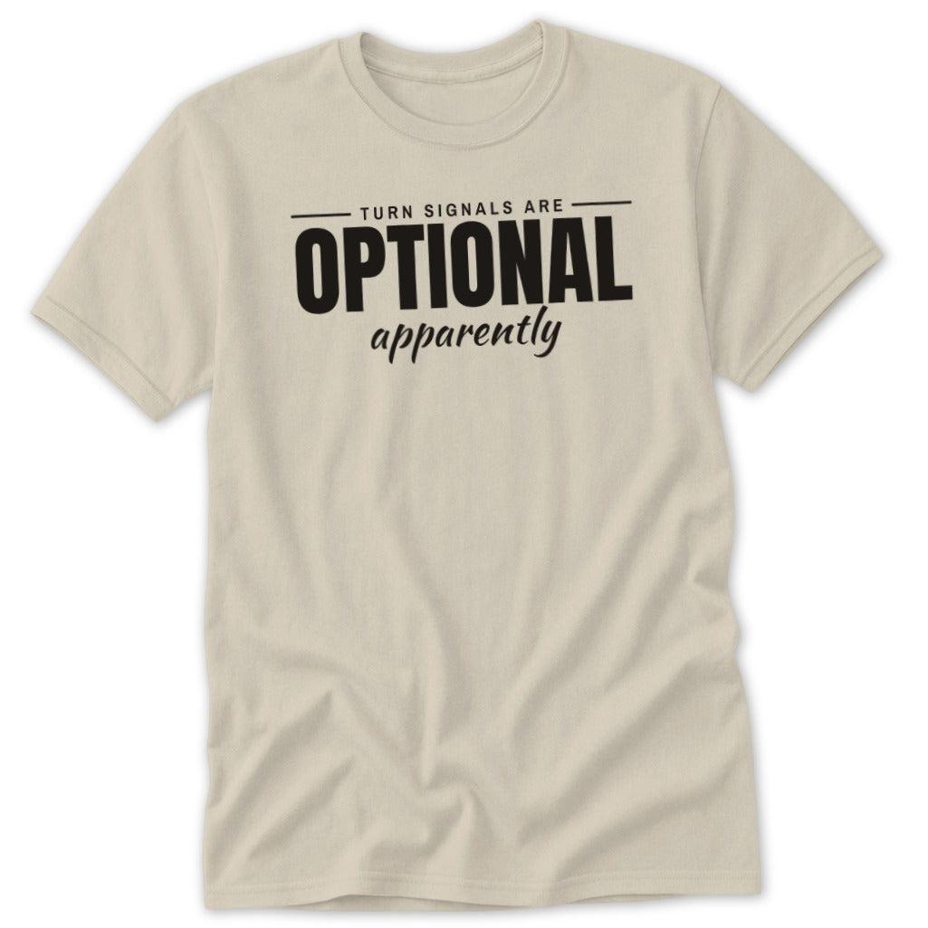 Turn Signals Are Optional Classic Tee