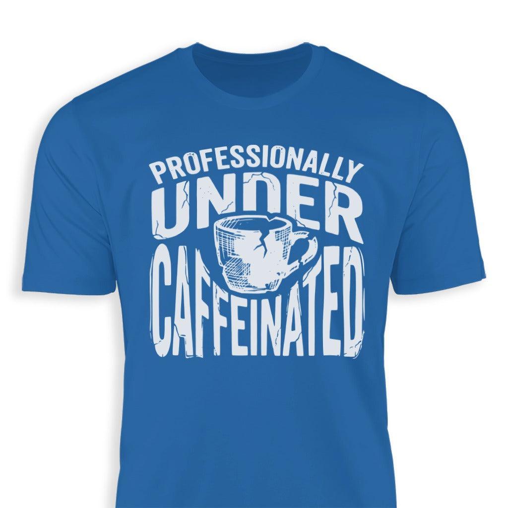 Under Caffeinated