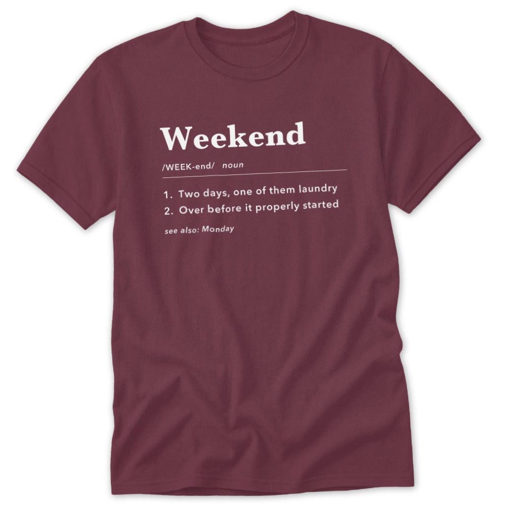 Weekend Definition Classic Tee