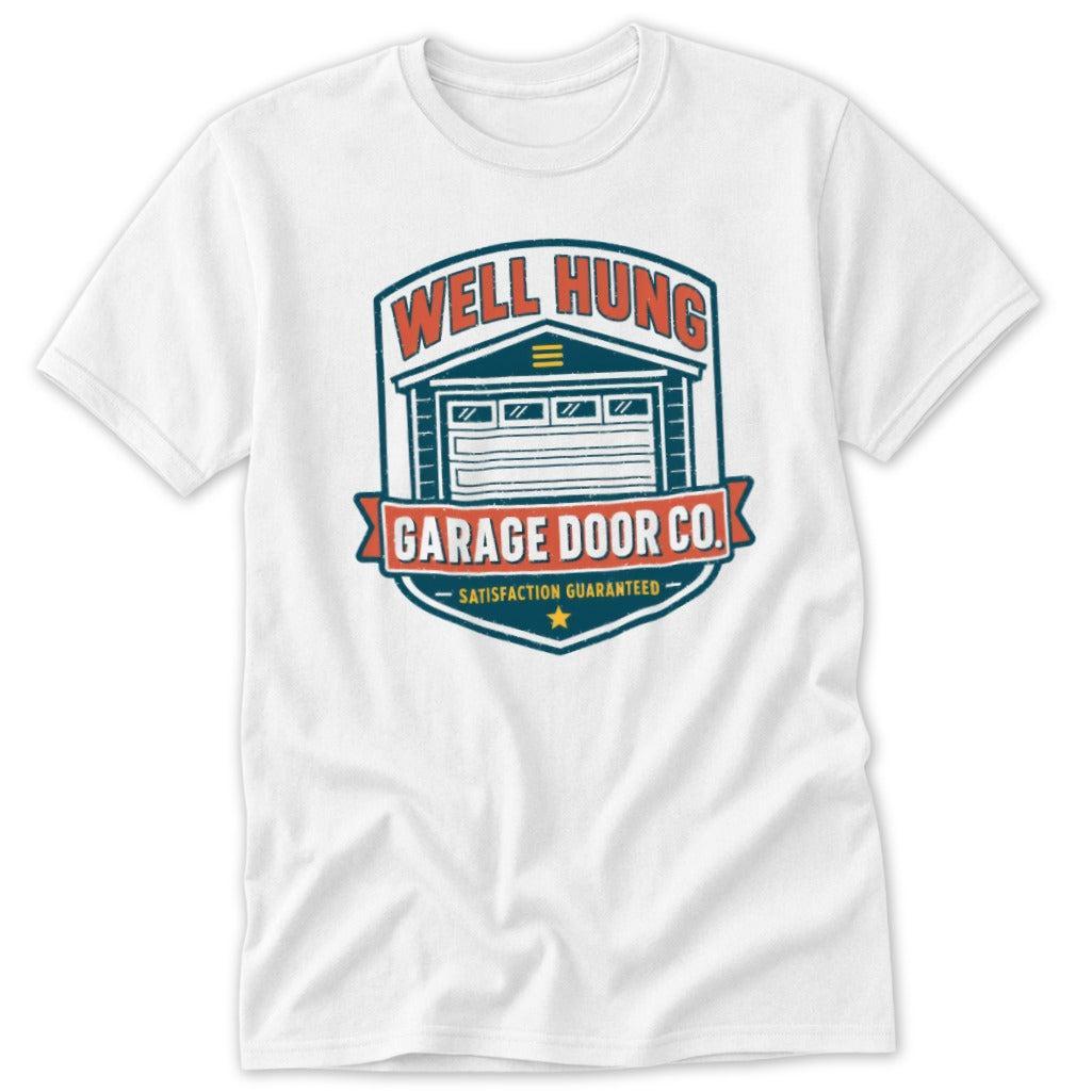 Well Hung Garage Door Co Classic Tee