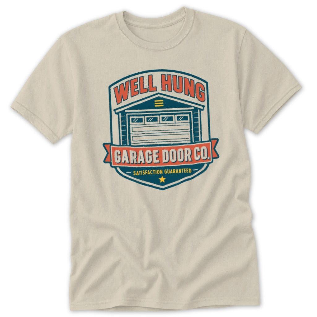Well Hung Garage Door Co Classic Tee