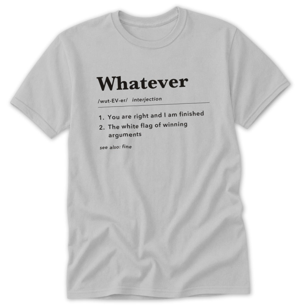 Whatever Definition Classic Tee
