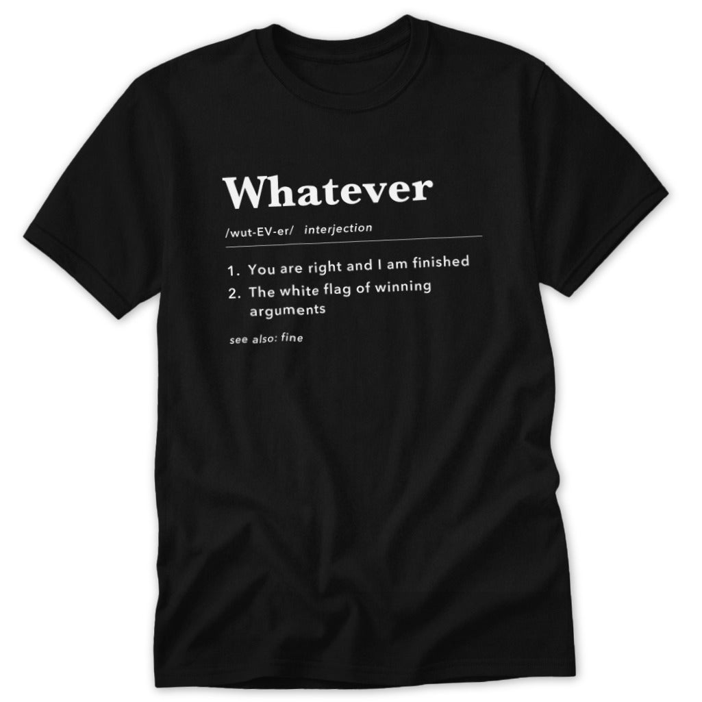 Whatever Definition Classic Tee