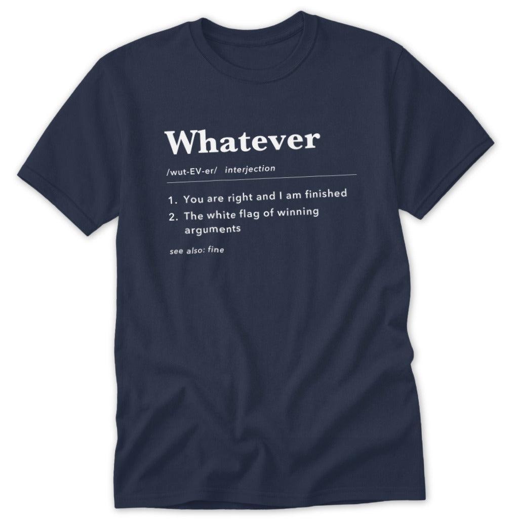 Whatever Definition Classic Tee