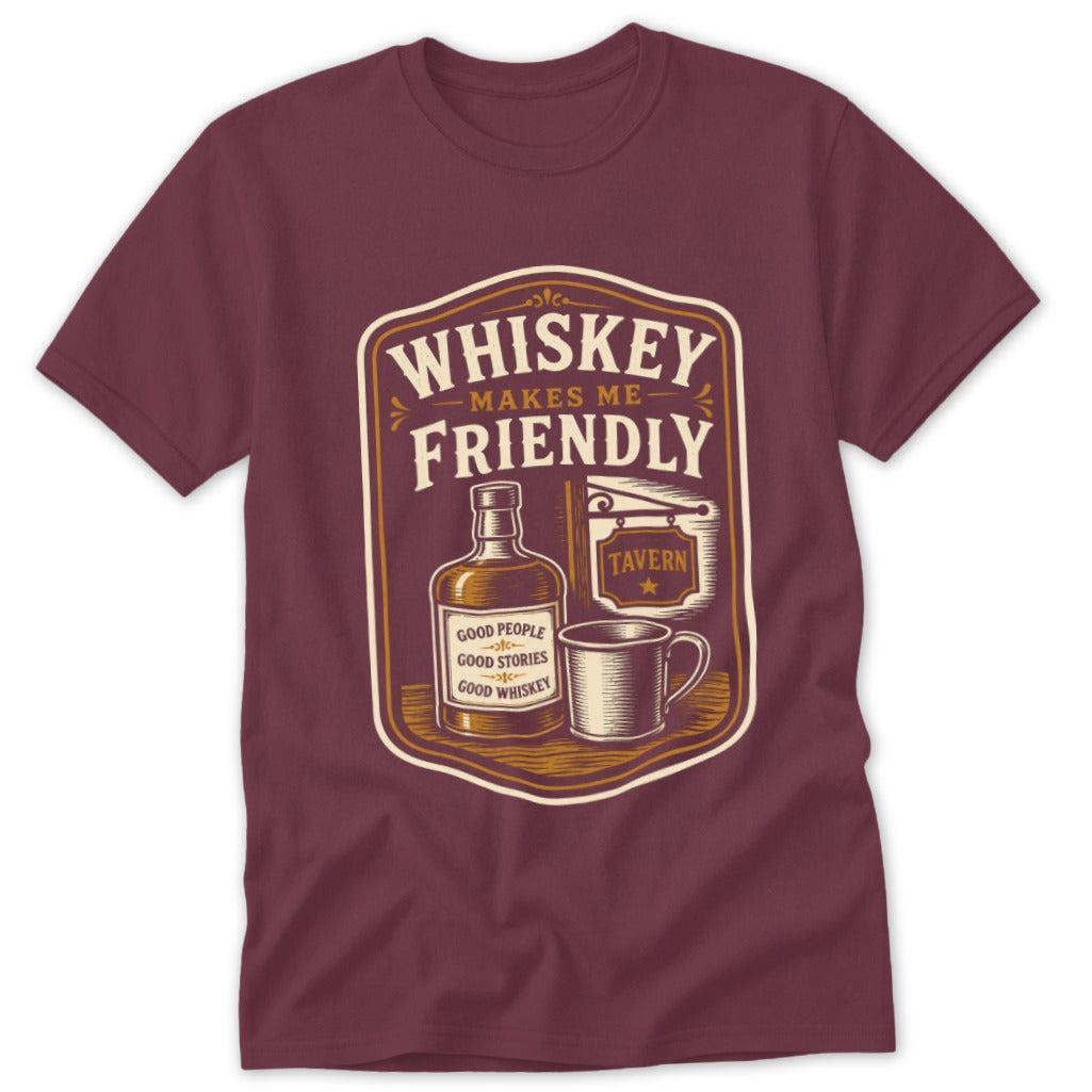 Whiskey Makes Me Friendly Classic Tee