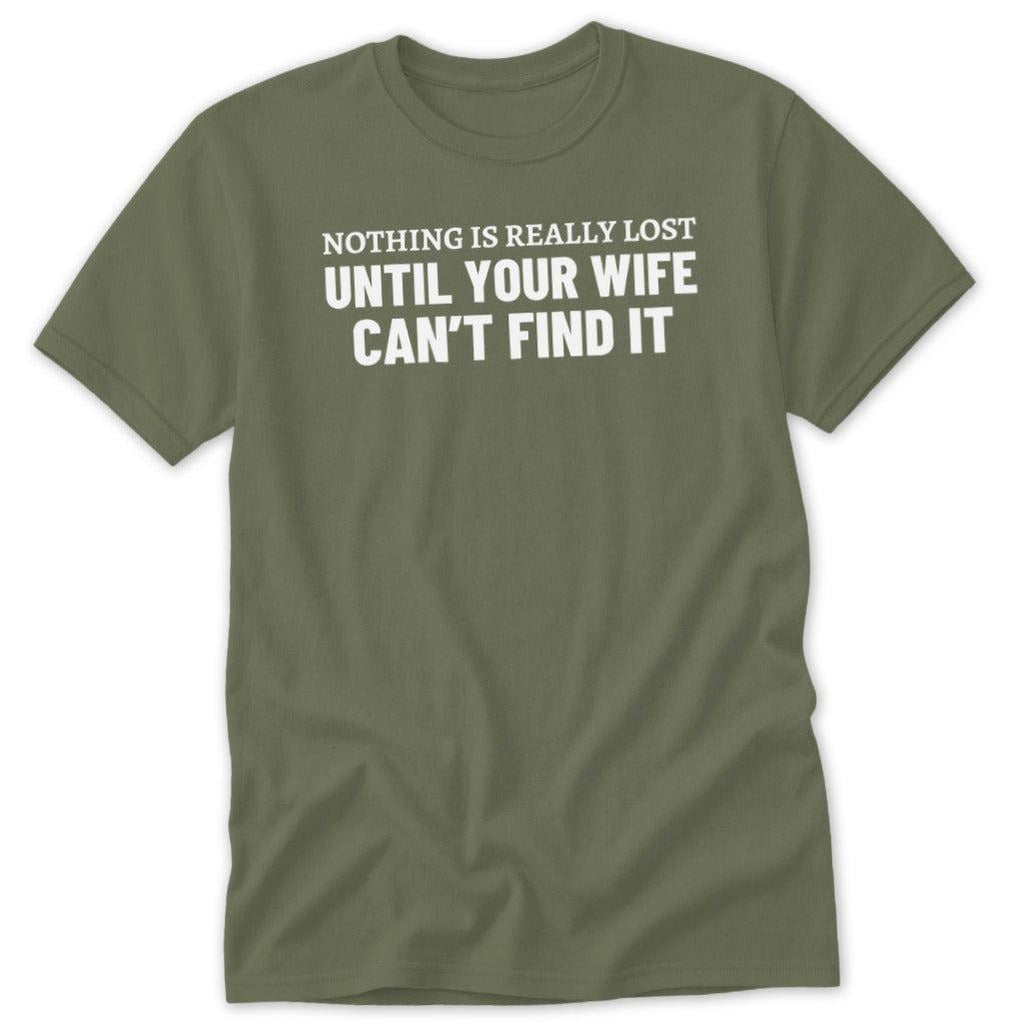 Wife Can't Find It Classic Tee