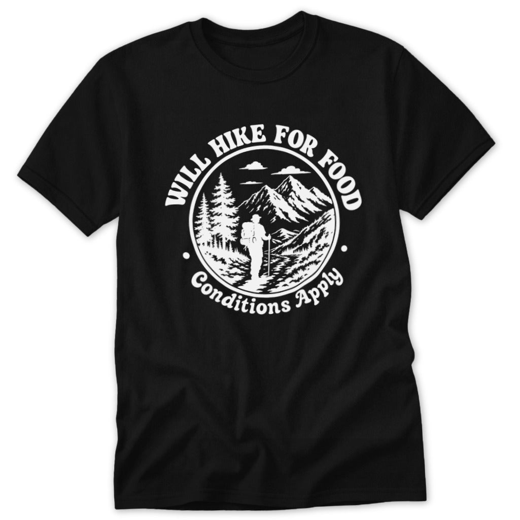Will Hike for Food Classic Tee