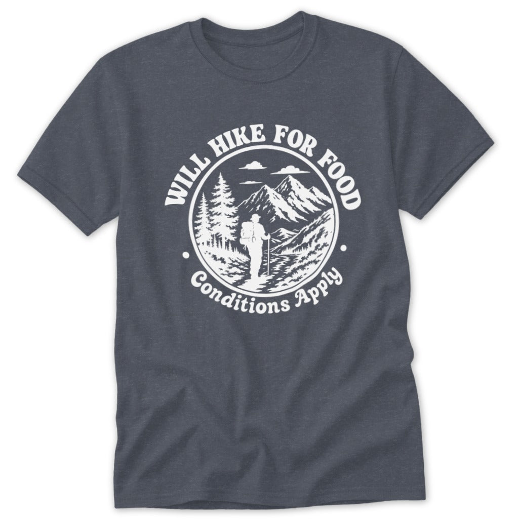 Will Hike for Food Classic Tee