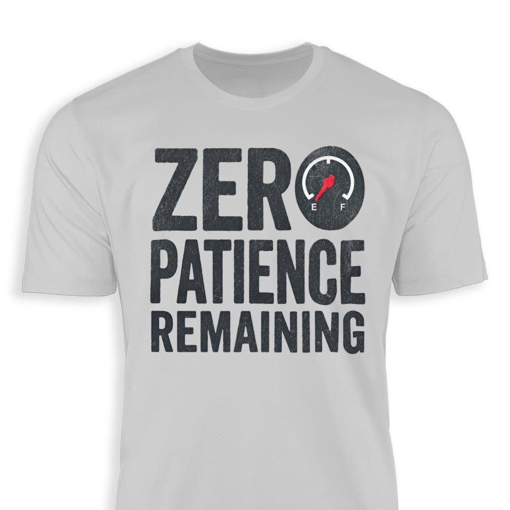 Zero Patience Remaining