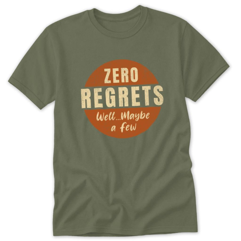 Zero Regrets Classic Tee