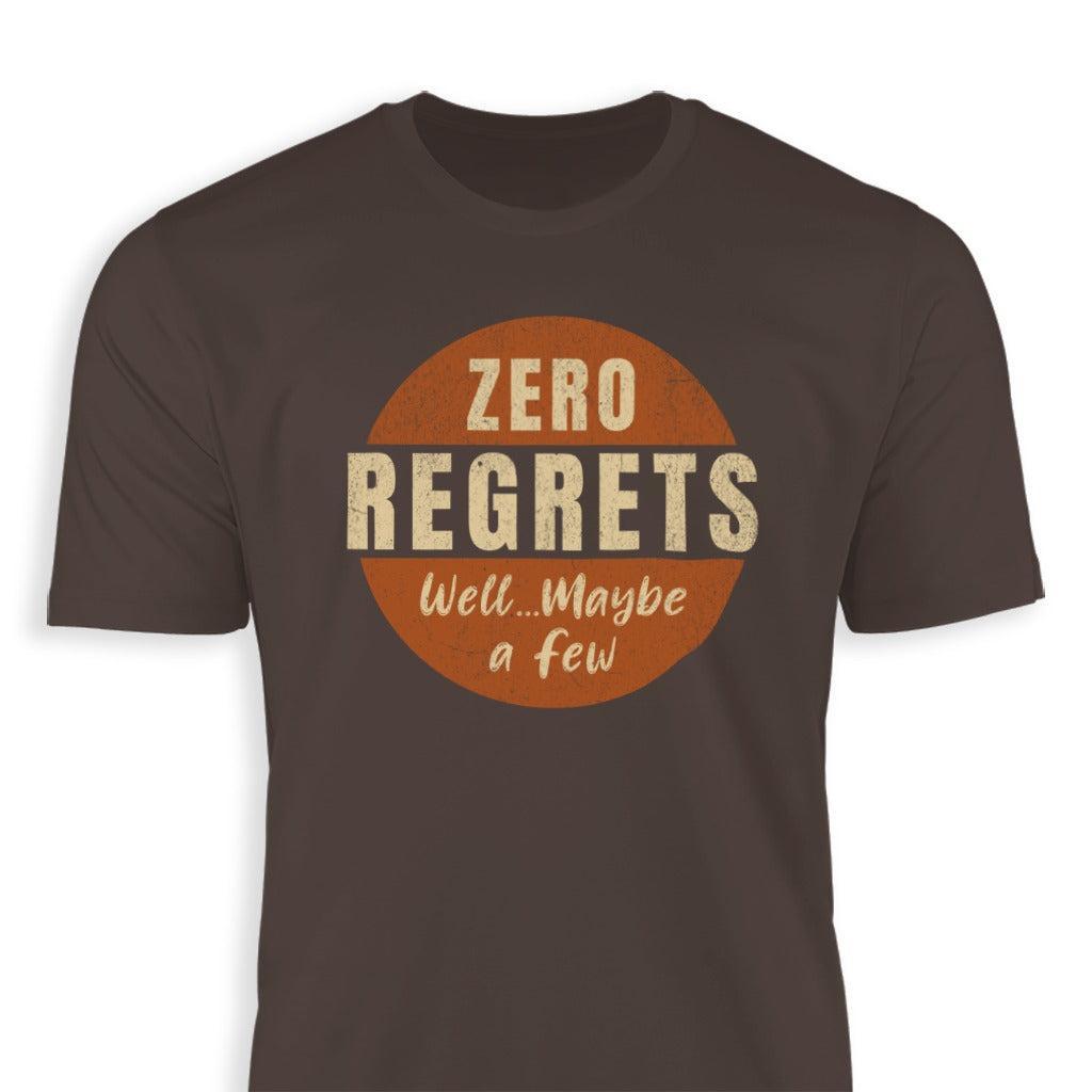 Zero Regrets T-shirt