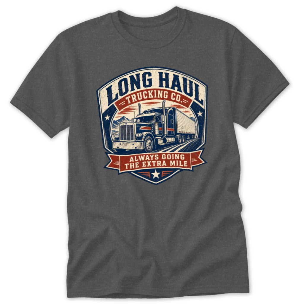 A dark grey t-shirt featuring a vintage truck graphic with the text Long Haul Trucking Co. Always Going the Extra Mile.