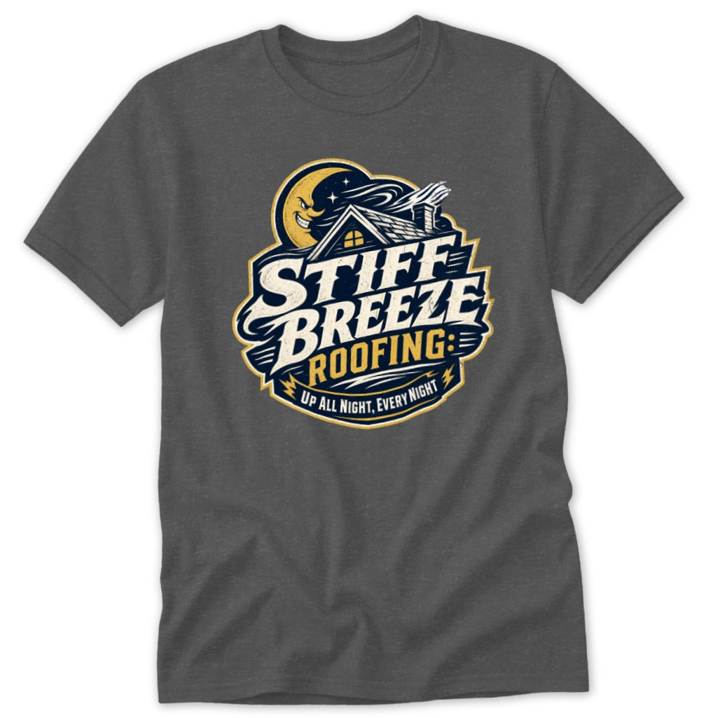 A dark gray t-shirt featuring a stylized graphic with a house, crescent moon, and the text STIFF BREEZE ROOFING.