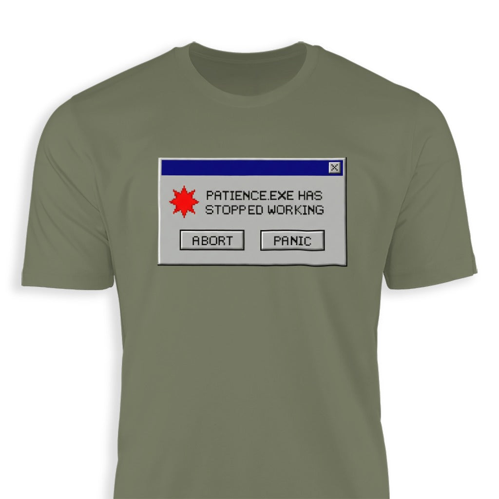 Patience.EXE Has Stopped Working Funny T-Shirt
