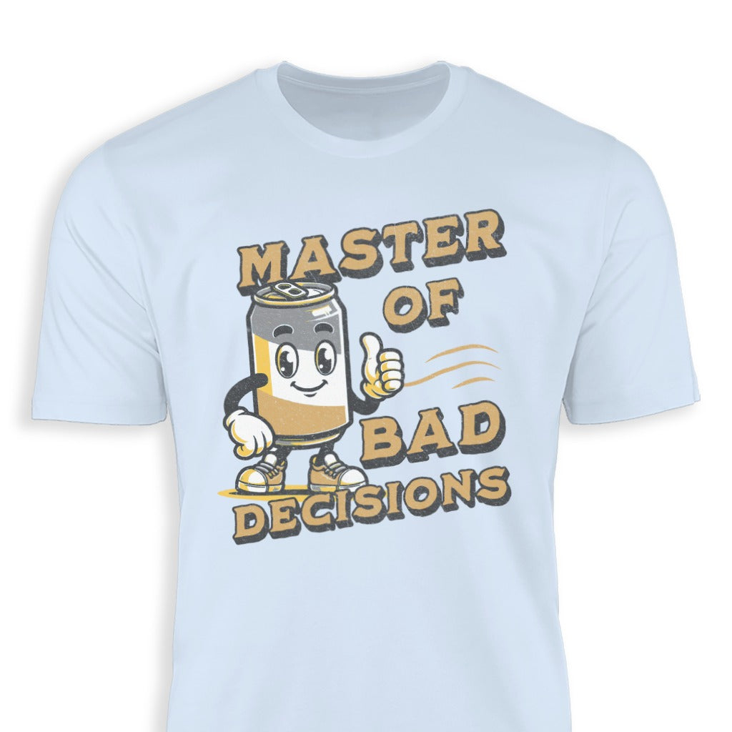 Master Of Bad Decisions Graphic T-shirt product
