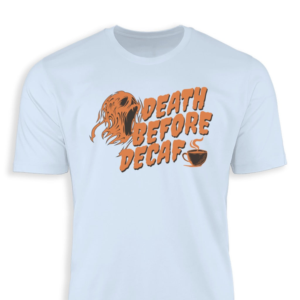 Death Before Decaf Graphic Tee Shirt product type