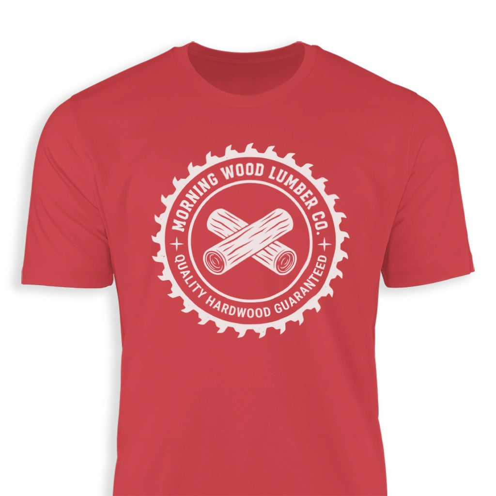 Morning Wood Lumber Co Guaranteed Hardwood T-shirt